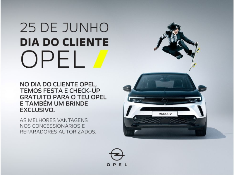 Dia do Cliente Opel: check-up gratuito, brindes, test-drives e ofertas exclusivas para a gama eletrificada no próximo dia 25 de junho