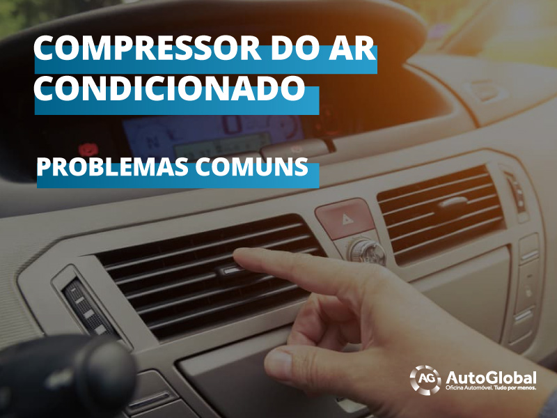 Os problemas mais comuns do compressor do ar condicionado 