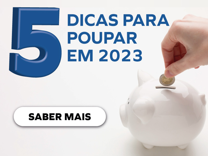 5 Dicas para poupar em 2023