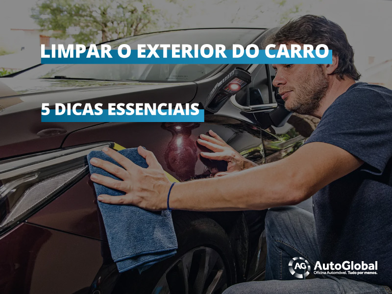 5 Dicas para limpar o exterior do carro como um profissional