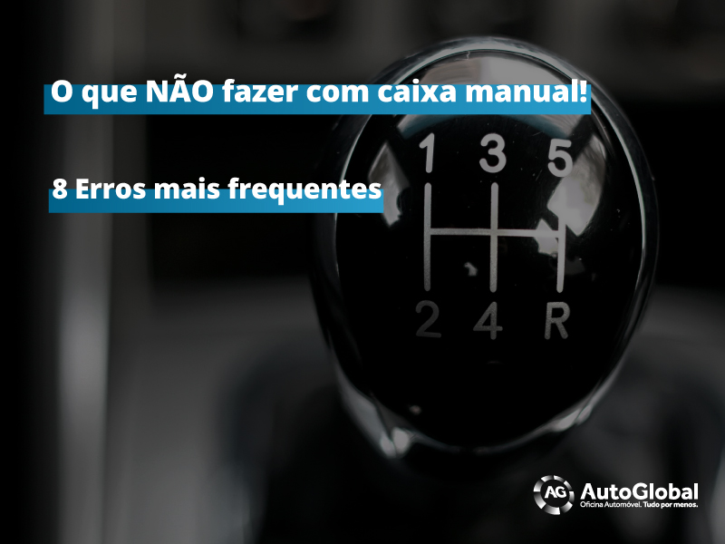 O que NÃO fazer na caixa manual: 8 erros mais frequentes