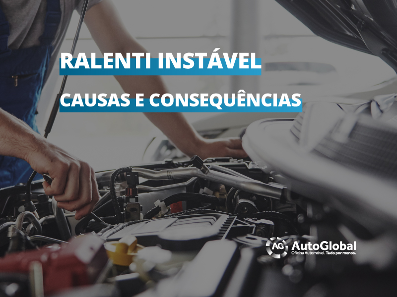 Um relantim do carro instável pode ter diversas causas e consequências