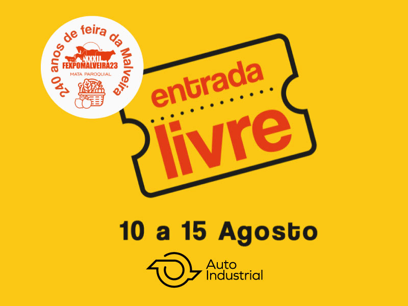 Auto-Industrial Malveira marca presença, de 10 a 15 de agosto, na Fexpomalveira 2023.