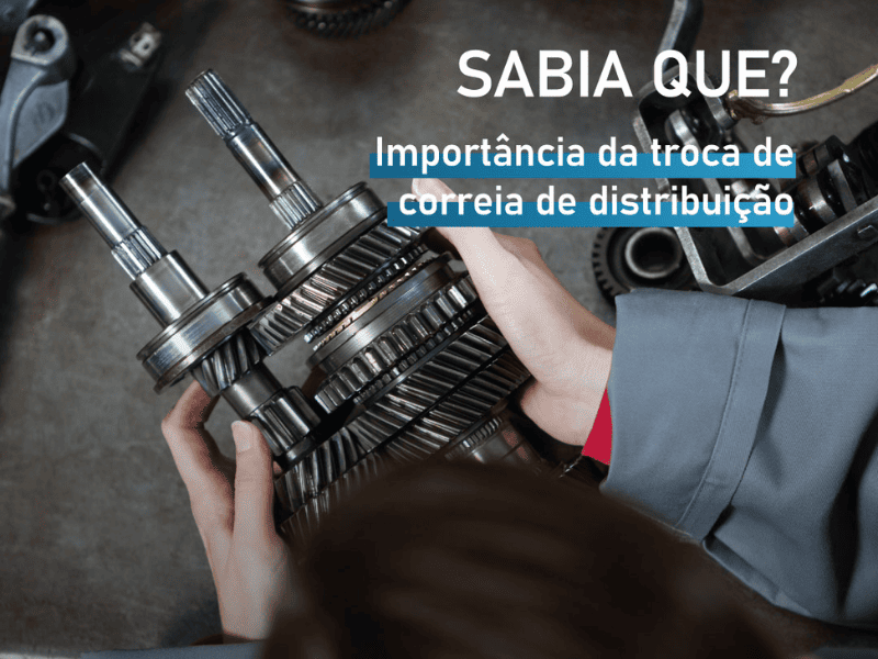 Importância na troca da Correia de distribuição