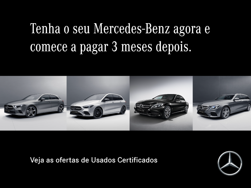 Tenha o seu Mercedes-Benz agora e comece a pagar 3 meses depois.