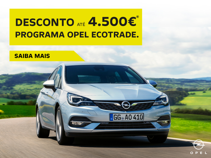 OPEL ASTRA | DESCONTO ATÉ 4.500€*.