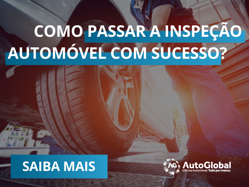 Como passar na Inspeção Automóvel com sucesso?