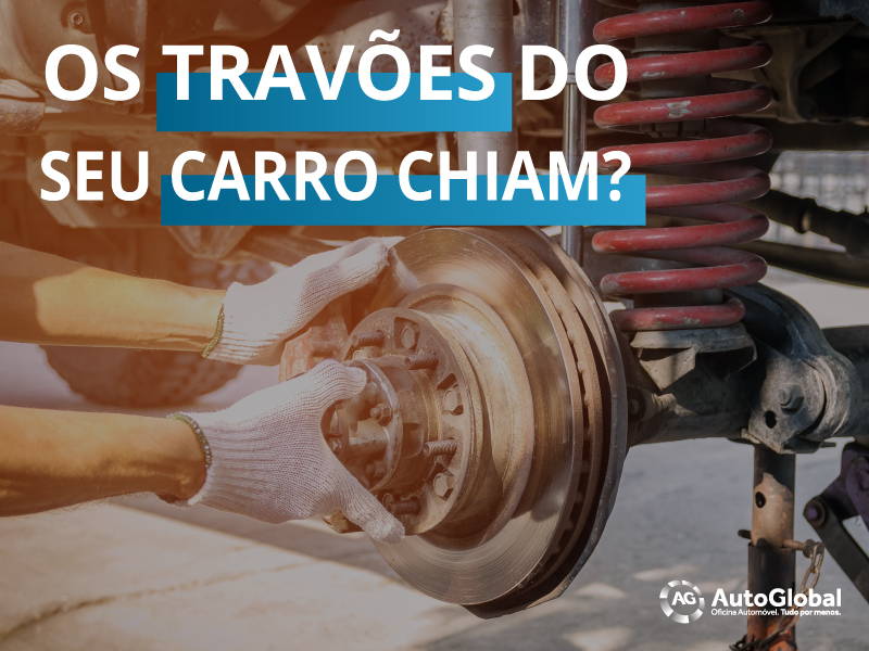 Os travões do seu carro chiam? Saiba o porquê e como solucionar.